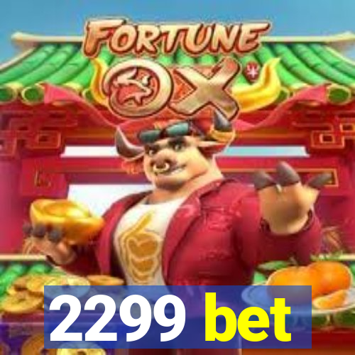 2299 bet